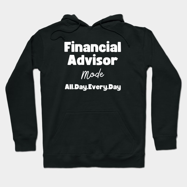 Financial Advisor Gift Hoodie by HobbyAndArt